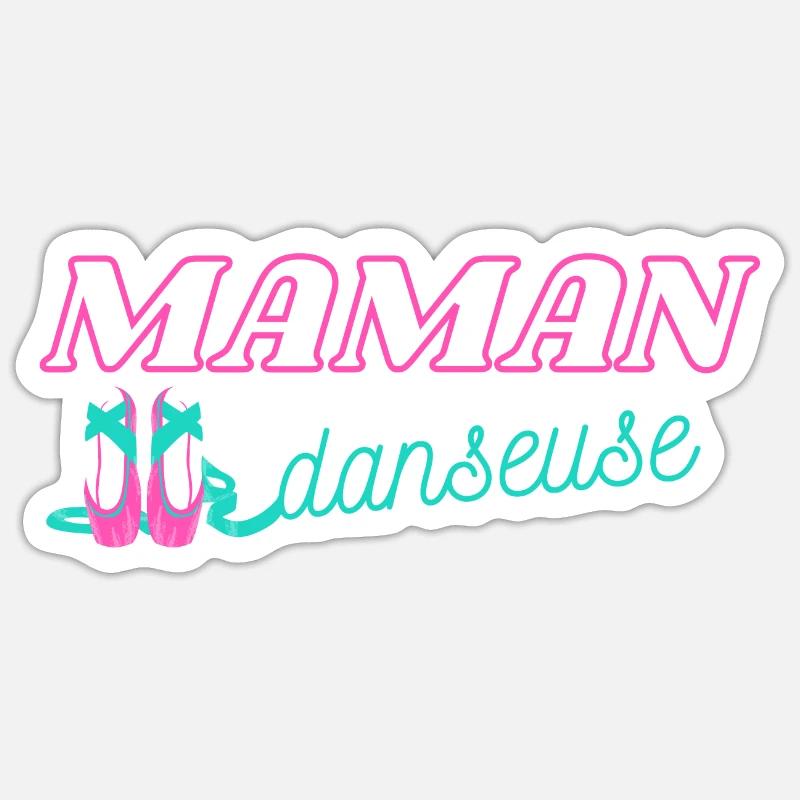 Maman danseuse ballerine - Sticker taille S (10 x 10 cm) - blanc mat