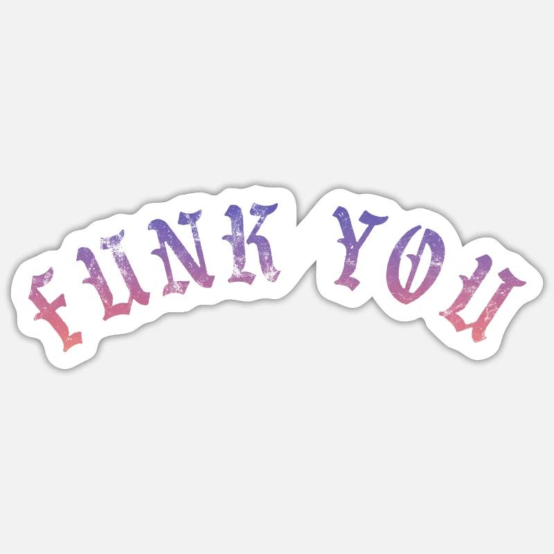 Funk you Sticker Größe S (10 x 10 cm)