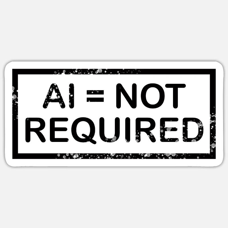 AI = not required (black) - Sticker size S (10 x 10 cm) - white matte