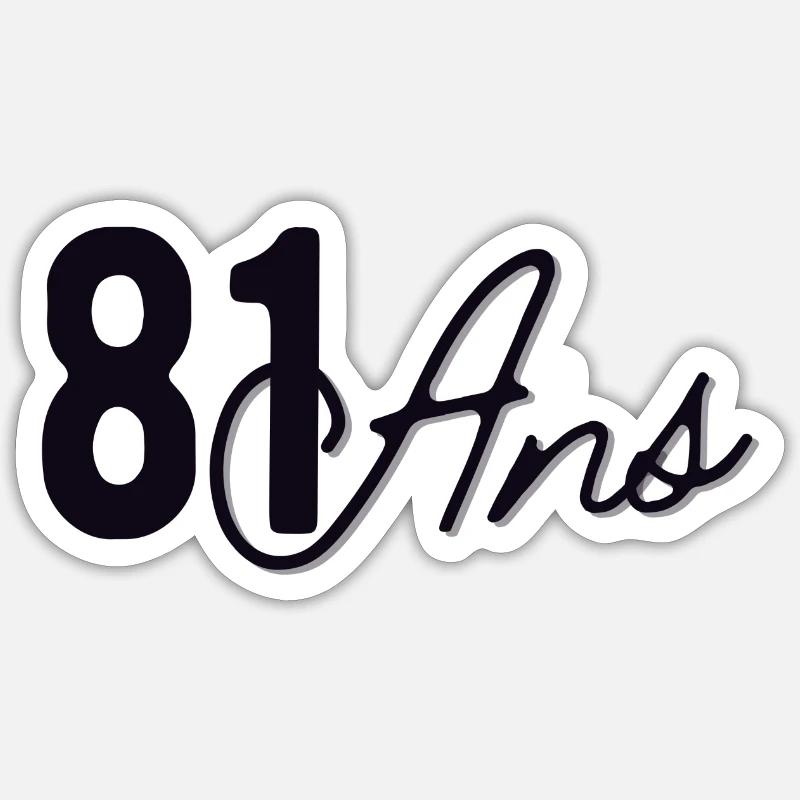 81 Ans - Sticker taille S (10 x 10 cm) - blanc mat