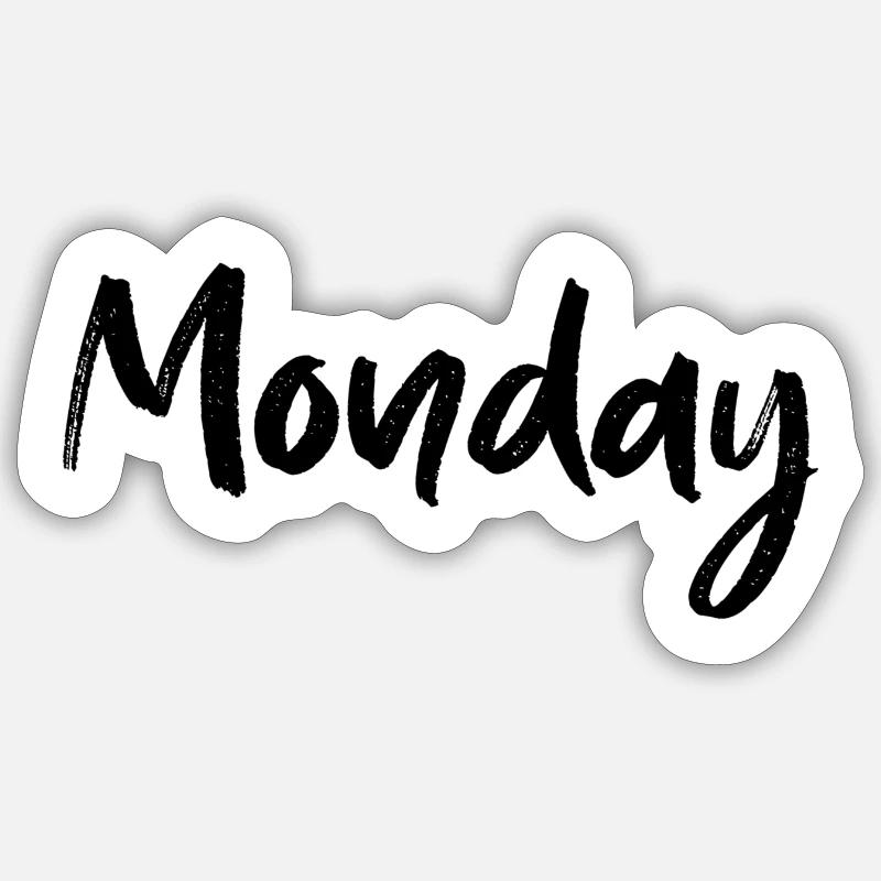 Embrace Mondays Sticker size S (10 x 10 cm)