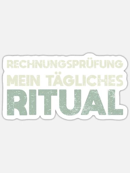 Rechnungsprüfung - Mein Tägliches Ritual - Sticker Größe S (10 x 10 cm) - Mattweiß