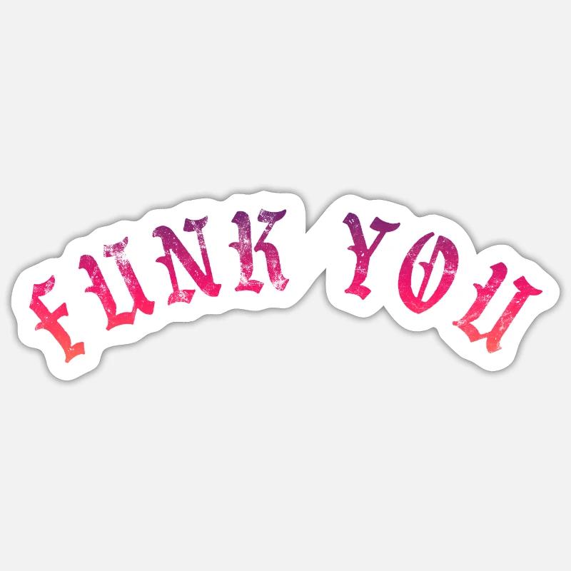 Funk you Sticker Größe S (10 x 10 cm)