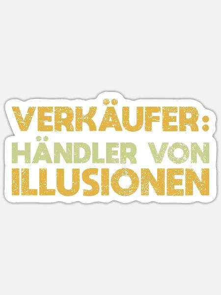 Verkäufer: Händler Von Illusionen - Sticker Größe S (10 x 10 cm) - Mattweiß