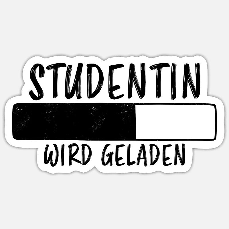 Studentin Spruch Universität Studentin Geschenk - Sticker Größe S (10 x 10 cm) - Mattweiß