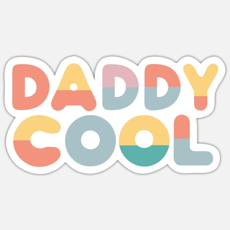 Daddy cool Sticker taille S (10 x 10 cm)