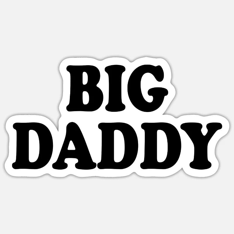 Big daddy - Sticker size S (10 x 10 cm) - white matte