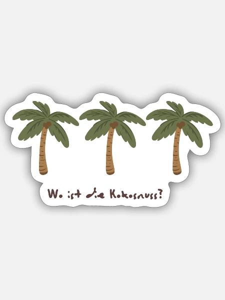 Wo ist die Kokosnuss - Sticker Größe S (10 x 10 cm) - Mattweiß