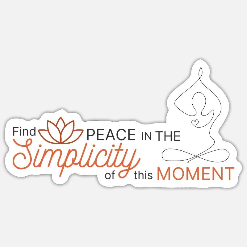 Peaceful Simplicity Moment - Sticker size S (10 x 10 cm) - white matte