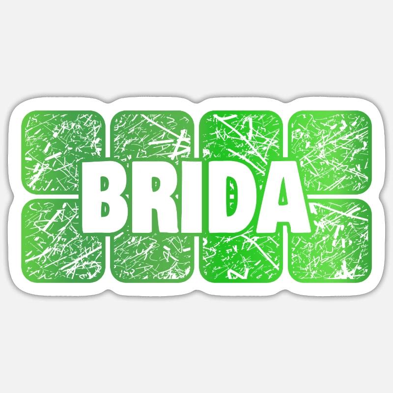Brida as a given name - Sticker size S (10 x 10 cm) - white matte