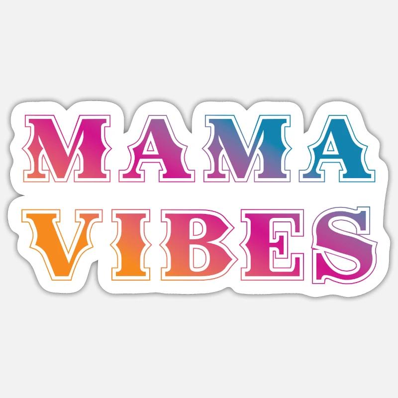 Vibrations de maman Sticker taille S (10 x 10 cm)