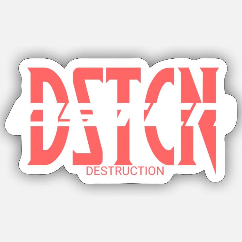 DESTRUCTION - Sticker taille S (10 x 10 cm) - blanc mat