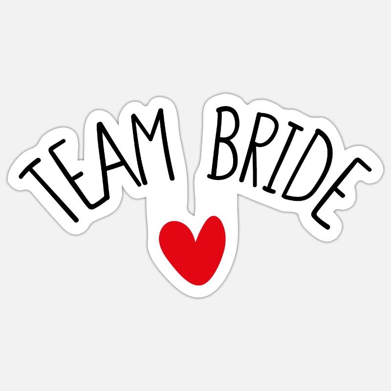 Team Bride - Sticker Größe S (10 x 10 cm) - Mattweiß