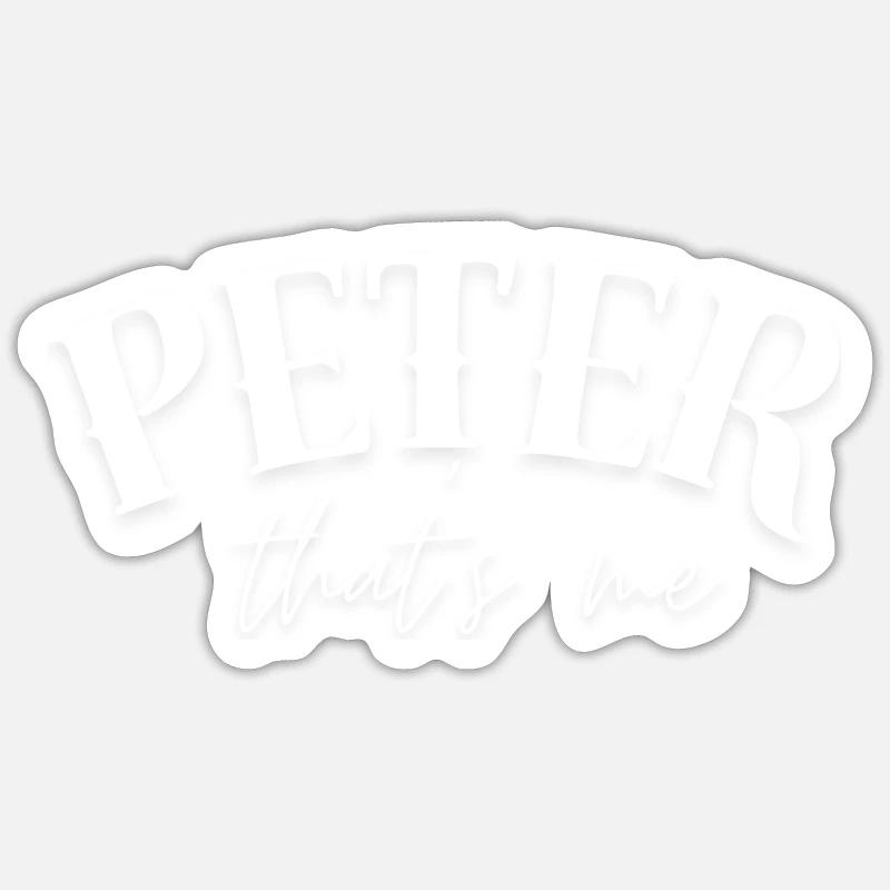 Peter is my name Sticker size S (10 x 10 cm)
