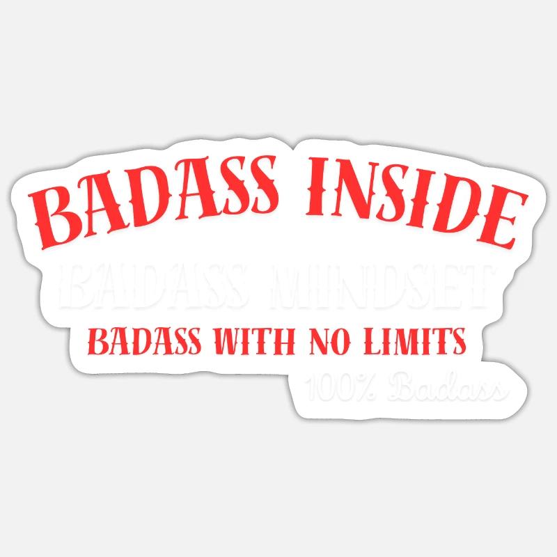 100% Badass,Badass Inside - Sticker size S (10 x 10 cm) - white matte