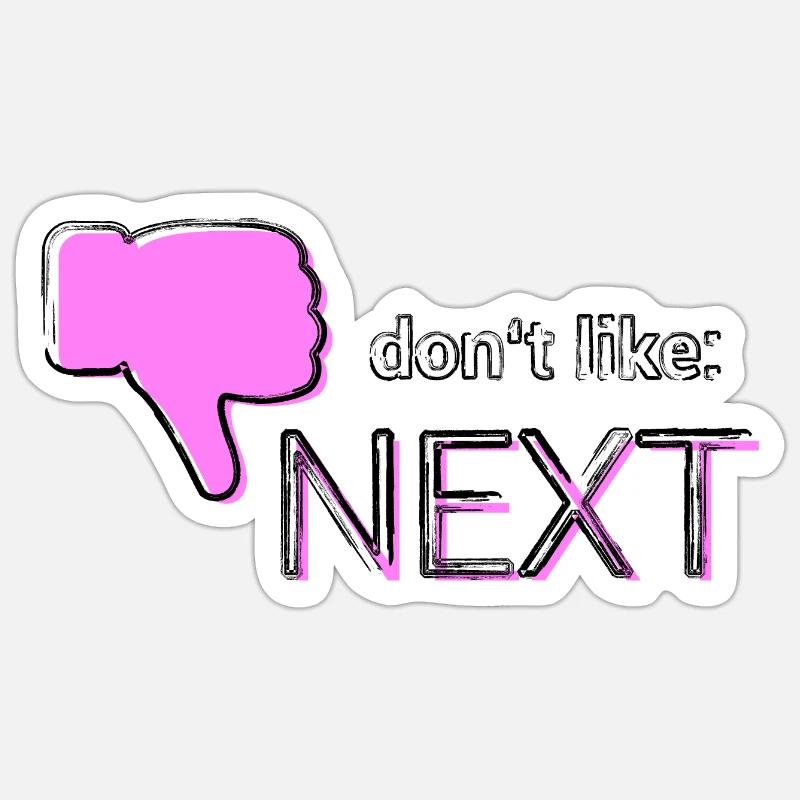 Don't like: Next - Sticker size S (10 x 10 cm) - white matte