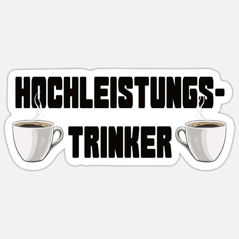 Hochleistungstrinker Kaffee - Sticker Größe S (10 x 10 cm) - Mattweiß