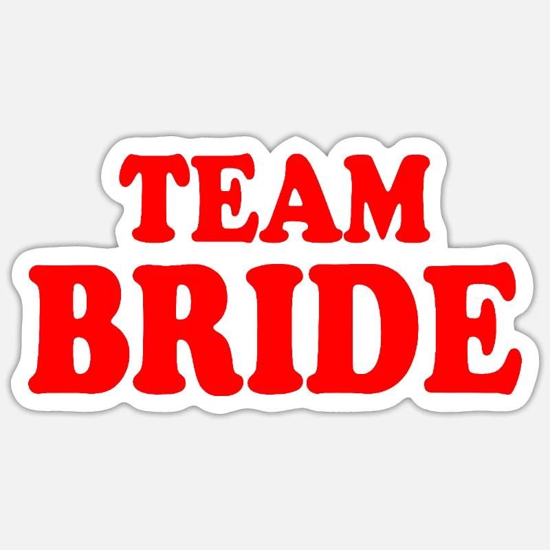 Team bride - Sticker size S (10 x 10 cm) - white matte