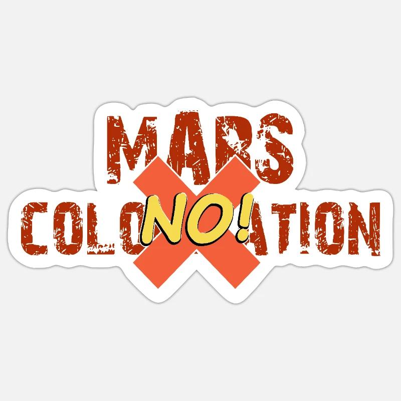 March colonization no - Sticker size S (10 x 10 cm) - white matte