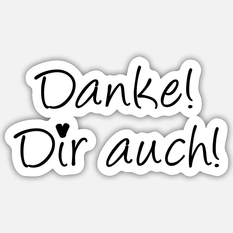 Danke! Dir auch! Sticker Größe S (10 x 10 cm)