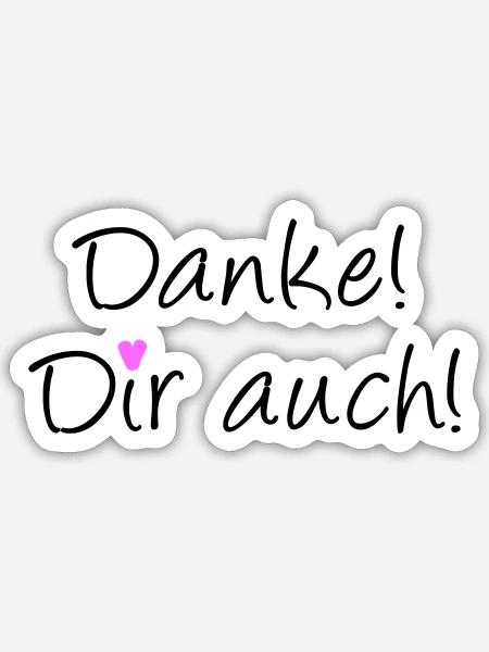 Danke Dir auch - Sticker Größe S (10 x 10 cm) - Mattweiß