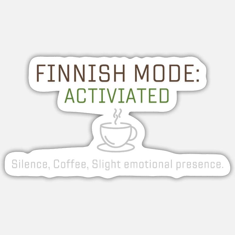 Finnish mode activiated . - Sticker size S (10 x 10 cm) - white matte