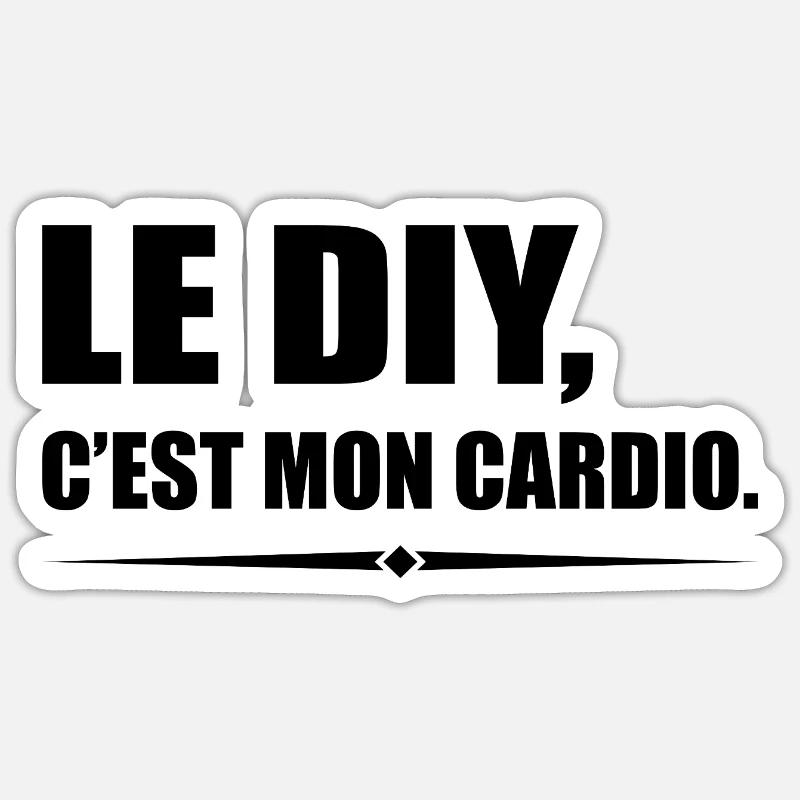 Le DIY c’est mon cardio version bricoleur Sticker taille S (10 x 10 cm)