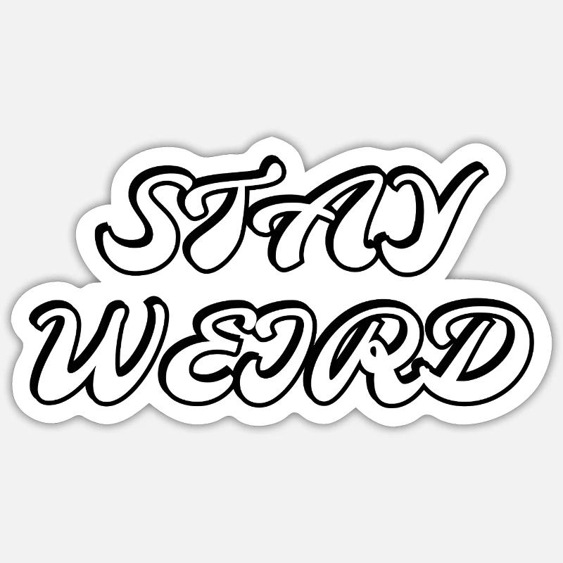 Reste bizarre - Sticker taille S (10 x 10 cm) - blanc mat