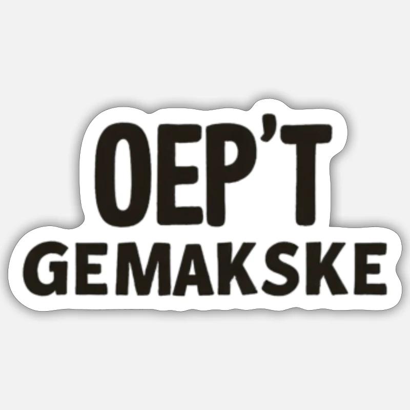 Antwerp dialect Shirts. - Sticker size S (10 x 10 cm) - white matte