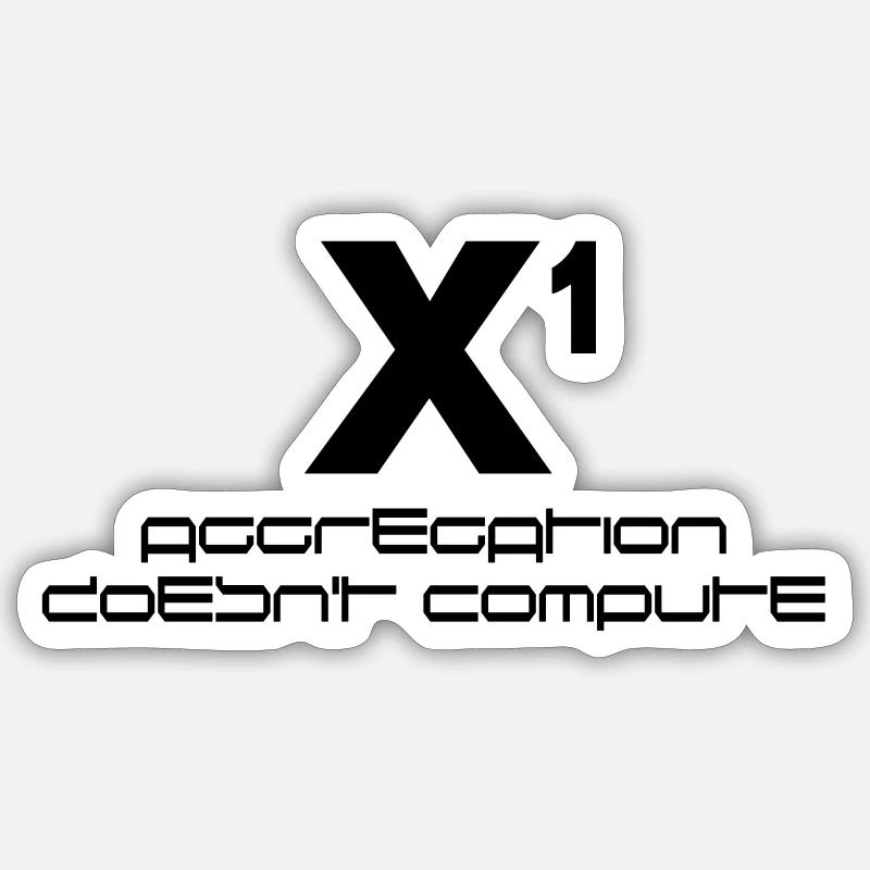 X hoch eins – aggregation doesn't compute - Sticker Größe S (10 x 10 cm) - Mattweiß