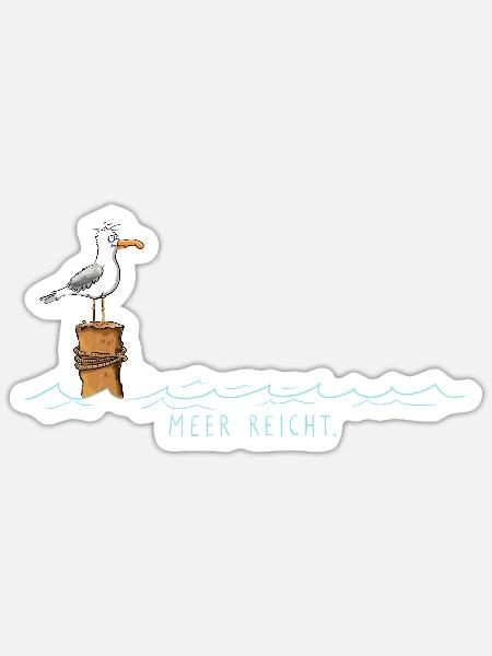 Meer reicht Möwe Wortspiel - Sticker Größe S (10 x 10 cm) - Mattweiß