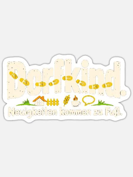 Dorfkind Dorfleben Landleben Heimatliebe - Sticker Größe S (10 x 10 cm) - Mattweiß