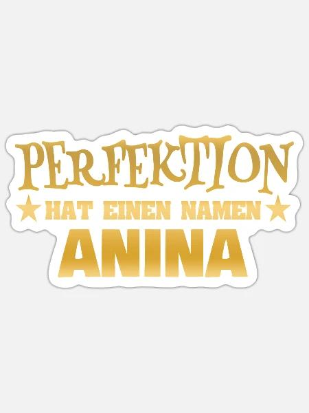 Frauenname Anina - Sticker Größe S (10 x 10 cm) - Mattweiß