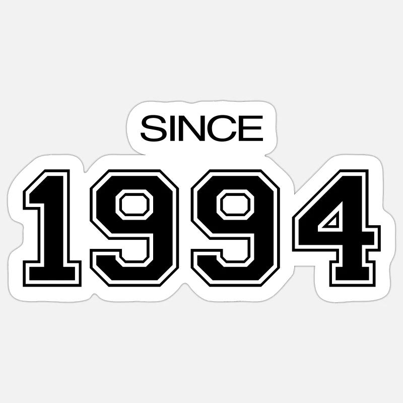 Geburtstagsgeschenk 1994 Sticker Größe S (10 x 10 cm)