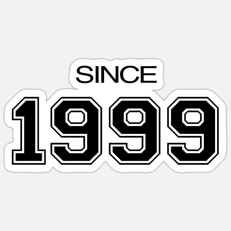 Geburtstagsgeschenk 1999 Sticker Größe S (10 x 10 cm)