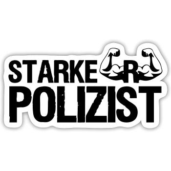 Starker Polizist, Polizei, Sprüche, Geschenk - Sticker Größe S (10 x 10 cm) - Mattweiß - Vorne