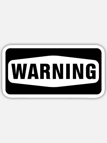 Warning - Sticker size S (10 x 10 cm) - white matte