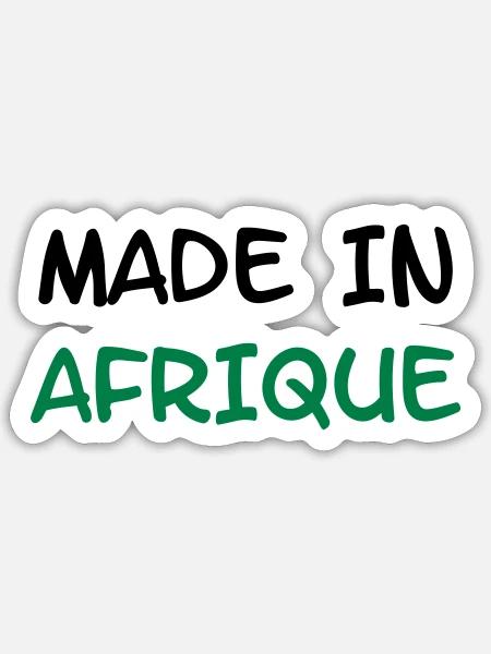 Made in AFRIQUE ! - Sticker taille S (10 x 10 cm) - blanc mat
