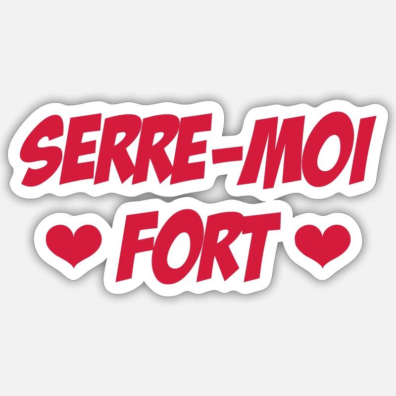 Serre-moi fort ! - Sticker taille S (10 x 10 cm) - blanc mat