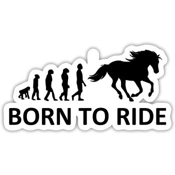 Born To Ride Horse - Sticker Größe S (10 x 10 cm) - Mattweiß - Vorne