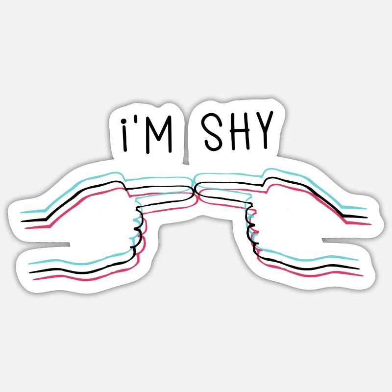 Ich bin schüchtern Sticker Größe S (10 x 10 cm)