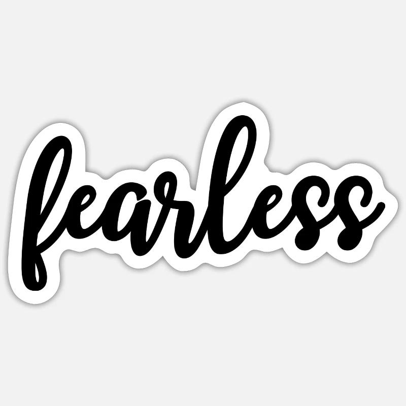 fearless Calligraphie Motivation - Sticker taille S (10 x 10 cm) - blanc mat