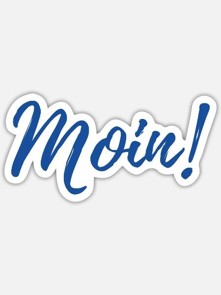 Moin! - Sticker Größe S (10 x 10 cm) - Mattweiß