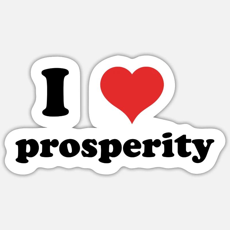J’aime la prospérité Sticker taille S (10 x 10 cm)