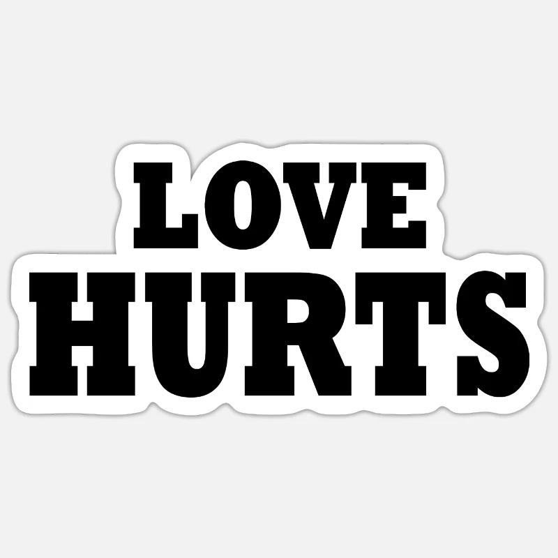 Love hurts - Sticker size S (10 x 10 cm) - white matte