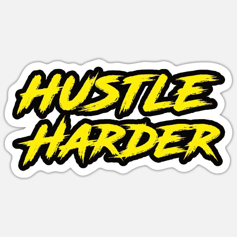 Hustle Harder - Sticker size S (10 x 10 cm) - white matte