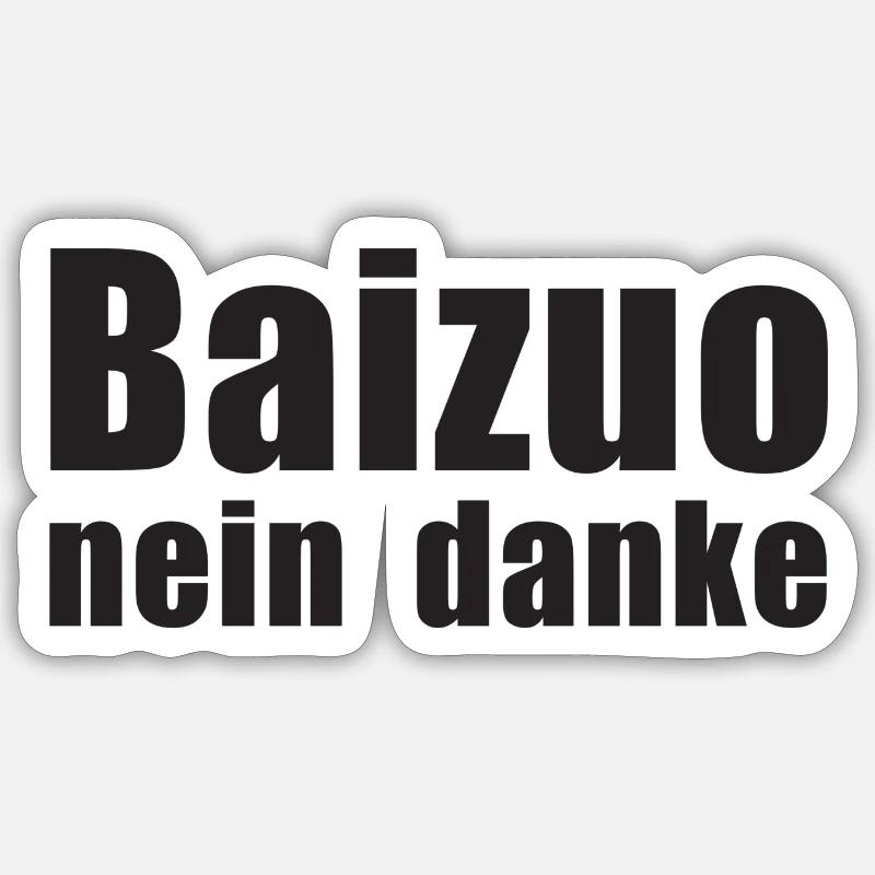 BaizuoNeinDanke - Sticker Größe S (10 x 10 cm) - Mattweiß