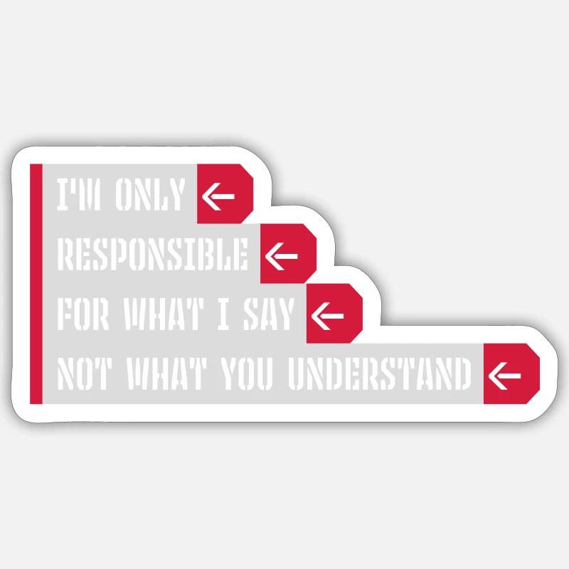 ce que je dis citation - Sticker taille S (10 x 10 cm) - blanc mat