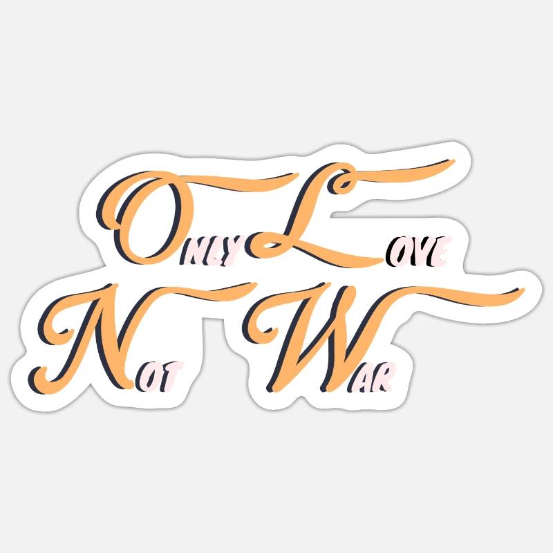 Only love Sticker size S (10 x 10 cm)