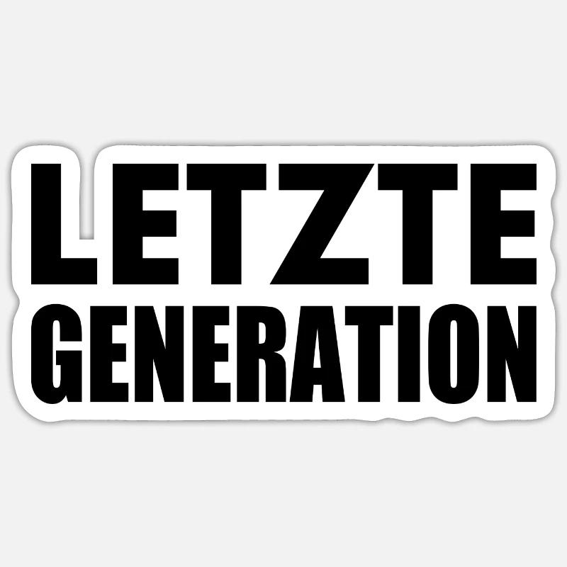 Letzte generation Sticker Größe S (10 x 10 cm)